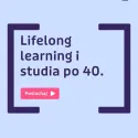 Strona główna | Uniwersytet Dolnośląski DSW we Wrocławiu: Lifelong learning i studia po 40. - dlaczego na naukę nigdy nie jest za późno?