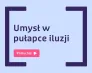 Spotkaj nas na Bombie Megabitowej! | Uniwersytet Dolnośląski DSW we Wrocławiu: Umysł w pułapce iluzji