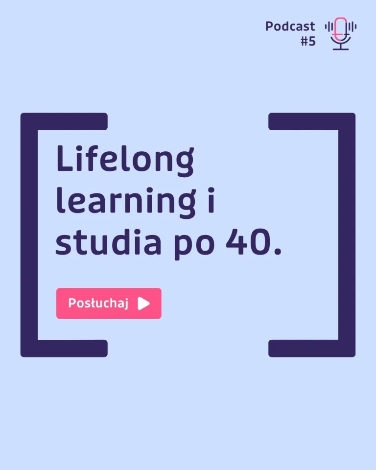 Lifelong learning i studia po 40. - dlaczego na naukę nigdy nie jest za późno? | Blog "okiem praktyków" | Uniwersytet Dolnośląski DSW we Wrocławiu: Lifelong learning i studia po 40. - dlaczego na naukę nigdy nie jest za późno?